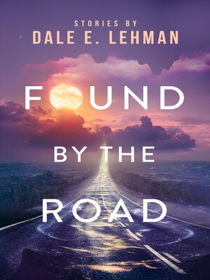 cover image of Found by the Road